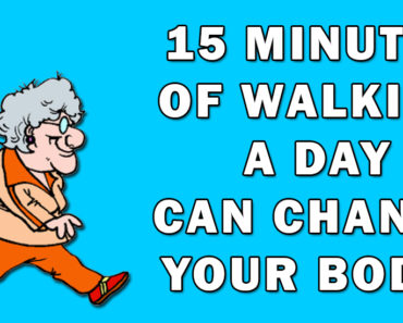 15 Minutes Of Daily Walking Can Do THIS For Your Body